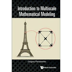 Introduction To Multiscale Mathematical Modeling, Hardback - *** imagine