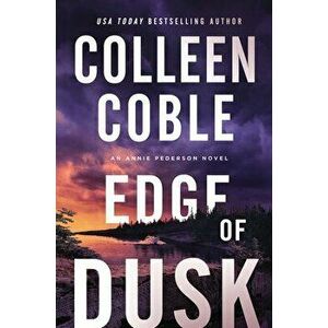 Edge of Dusk, Paperback - Colleen Coble imagine