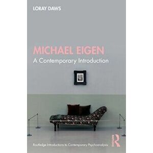 Michael Eigen. A Contemporary Introduction, Paperback - Loray Daws imagine