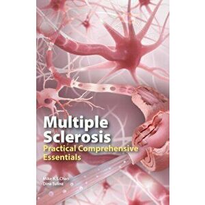 Multiple Sclerosis. Practical Comprehensive Essentials, Paperback - Dina Tulina imagine