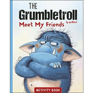 Grumbletroll Meet My Friends Activity Book, Paperback - *** imagine