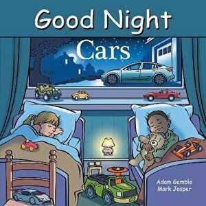 Good Night Cars, Board book - Mark Jasper imagine