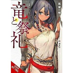 Dragon and Ceremony, Vol. 1 (light novel), Paperback - Ichimei Tsukushi imagine