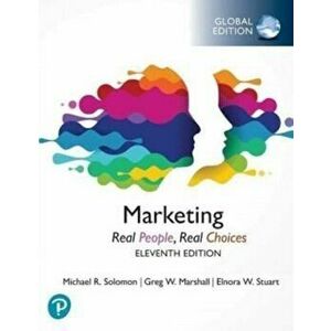 Marketing: Real People, Real Choices, Global Edition. 11 ed, Paperback - Elnora Stuart imagine