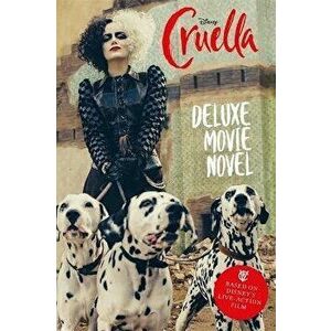 Disney Cruella: Deluxe Movie Novel, Hardback - Elizabeth Rudnick imagine