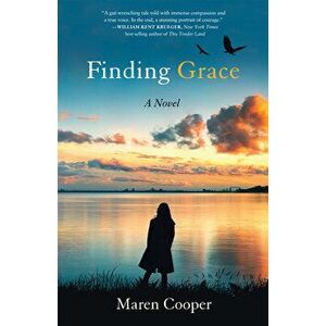 Finding Grace. A Novel, Paperback - Maren Cooper imagine