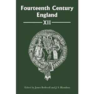 Fourteenth Century England XII, Hardback - *** imagine