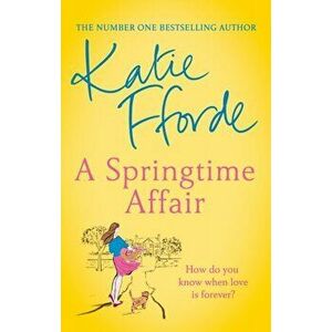 A Springtime Affair, Paperback - Katie Fforde imagine