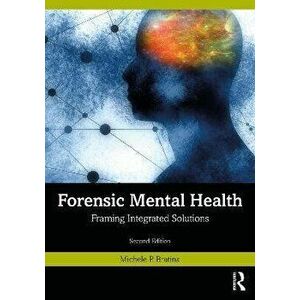 Forensic Mental Health. Framing Integrated Solutions, 2 ed, Paperback - *** imagine