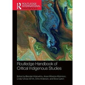 Routledge Handbook of Critical Indigenous Studies, Paperback - *** imagine