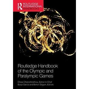 Routledge Handbook of the Olympic and Paralympic Games, Paperback - *** imagine
