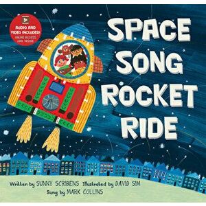 Space Song Rocket Ride, Paperback - Sunny Scribens imagine