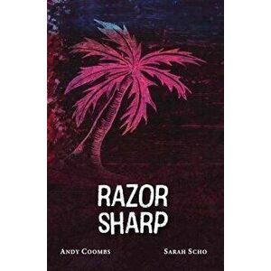 Razor Sharp, Paperback - Andrew Coombs imagine