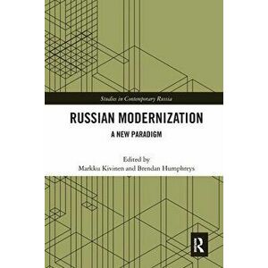 Russian Modernization. A New Paradigm, Paperback - *** imagine