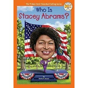 Who Is Stacey Abrams?, Paperback - Who HQ imagine