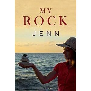 My Rock, Paperback - Jenn imagine