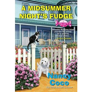 A Midsummer Night's Fudge, Paperback - Nancy Coco imagine