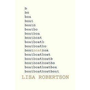 Boat, Paperback - Lisa Robertson imagine