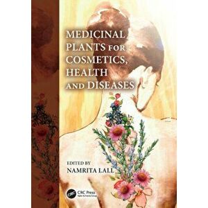 Medicinal Plants for Cosmetics, Health and Diseases, Paperback - *** imagine