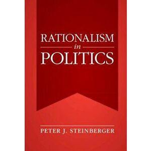 Rationalism in Politics, Hardback - *** imagine