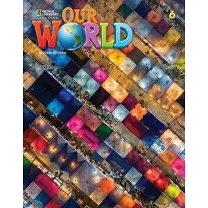 Our World 6 (British English). 2 ed, Paperback - Kate Cory-Wright imagine