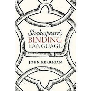 Shakespeare's Binding Language, Paperback - *** imagine
