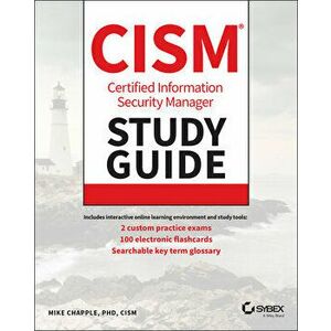 CISM Certified Information Security Manager Study Guide, Paperback - M Chapple imagine
