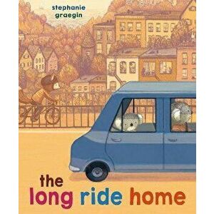 The Long Ride Home, Hardback - Stephanie Graegin imagine