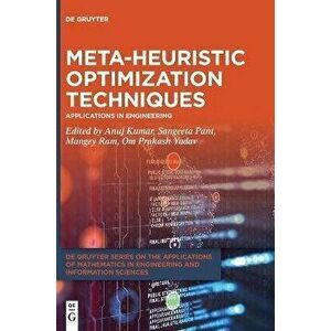 Meta-heuristic Optimization Techniques. Applications in Engineering, Hardback - *** imagine