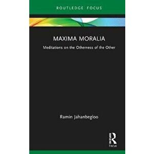 Maxima Moralia. Meditations on the Otherness of the Other, Hardback - *** imagine