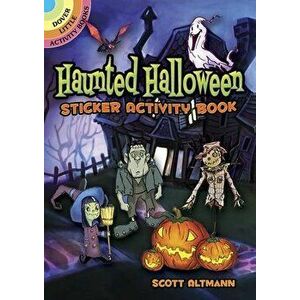 Haunted Halloween Sticker Activity Book - Scott Altmann imagine