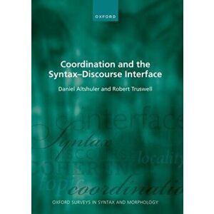 Coordination and the Syntax - Discourse Interface, Paperback - *** imagine