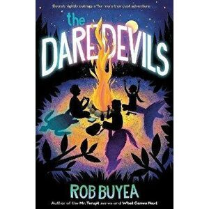 The Daredevils, Hardback - Rob Buyea imagine