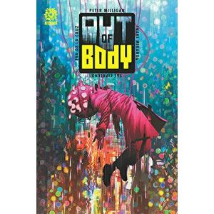 OUT OF BODY, Paperback - Peter Milligan imagine