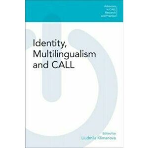 Identity, Multilingualism and Call, Paperback - *** imagine