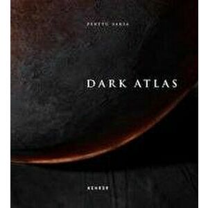 Dark Atlas, Hardback - Perttu Saksa imagine
