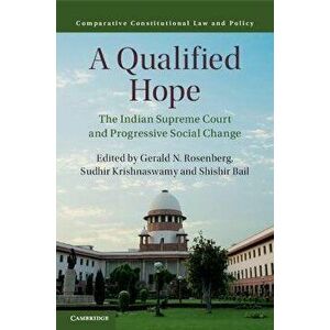A Qualified Hope. The Indian Supreme Court and Progressive Social Change, Paperback - *** imagine