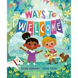 Ways to Welcome, Paperback - Linda Ashman imagine