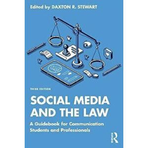 Social Media and the Law. A Guidebook for Communication Students and Professionals, 3 ed, Paperback - *** imagine