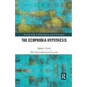 The Ecophobia Hypothesis, Paperback - Sophie Christman imagine