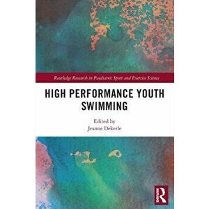 High Performance Youth Swimming, Paperback - *** imagine
