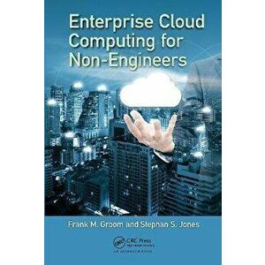 Enterprise Cloud Computing for Non-Engineers, Paperback - *** imagine