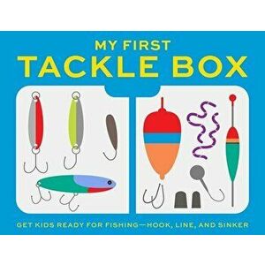 My First Tackle Box (with Fishing Rod, Lures, Hooks, Line, and More!). Get Kids to Fall for Fishing, Hook, Line, and Sinker, Hardback - B Master Caste imagine