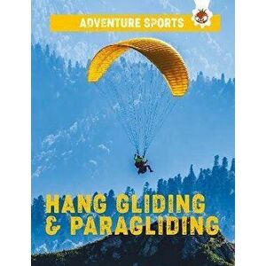 Hang-Gliding and Paragliding, Paperback - John Allan imagine