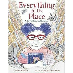 Everything in Its Place. A Story of Books and Belonging, Hardback - Charnelle Pinkney Barlow imagine