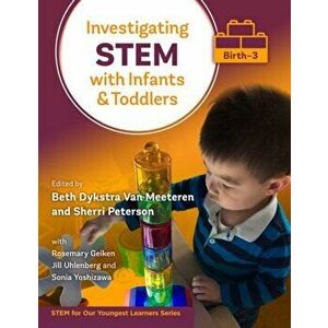 Investigating STEM With Infants and Toddlers (Birth-3), Paperback - *** imagine