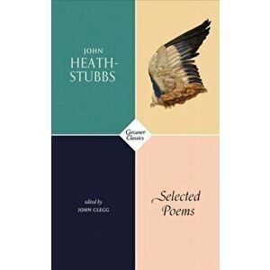 Selected Poems, Paperback - John Heath-Stubbs imagine