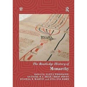 The Routledge History of Monarchy, Paperback - *** imagine