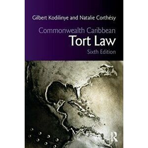 Commonwealth Caribbean Tort Law. 6 ed, Paperback - Natalie Corthesy imagine