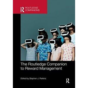 The Routledge Companion to Reward Management, Paperback - *** imagine